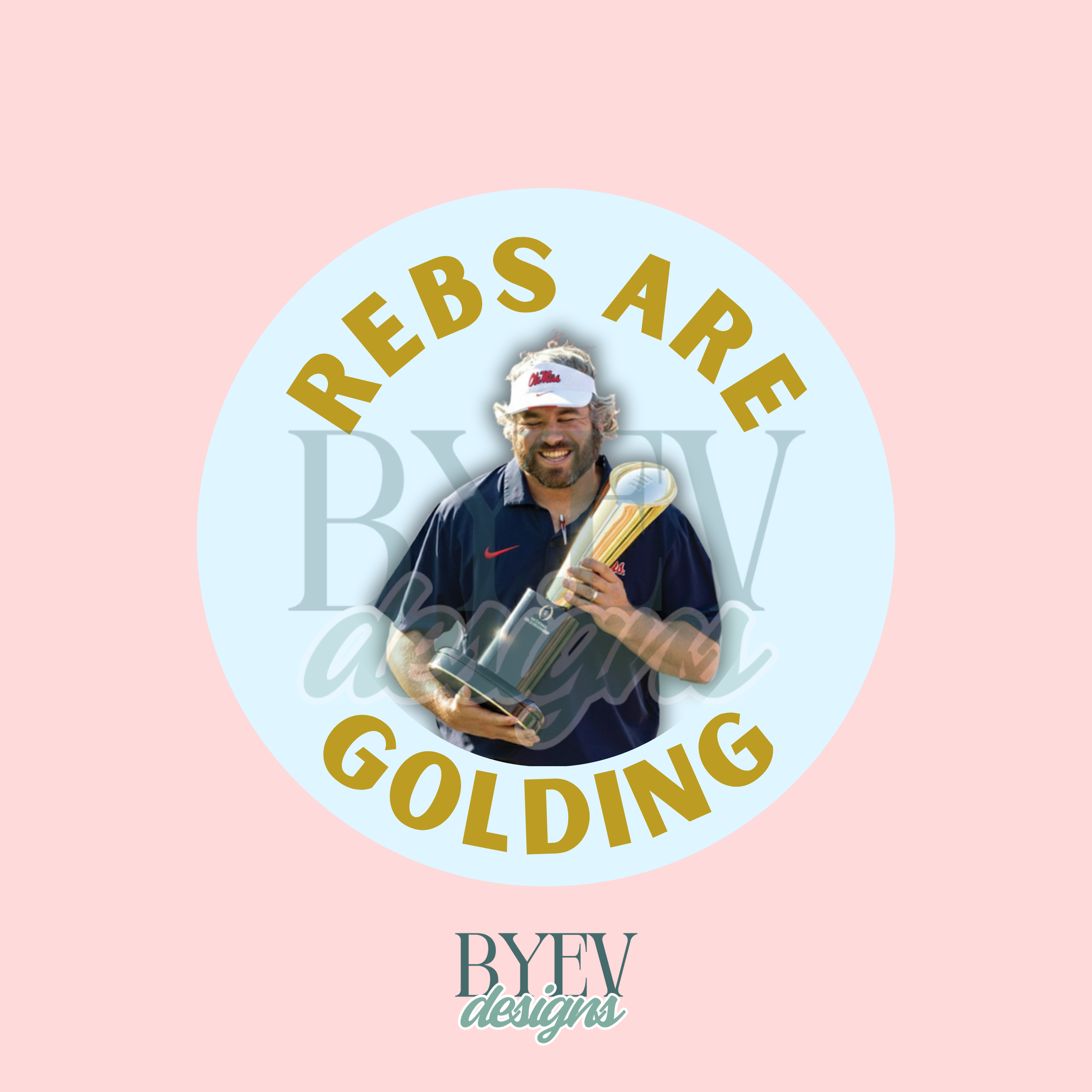 Rebs Are Golding Button