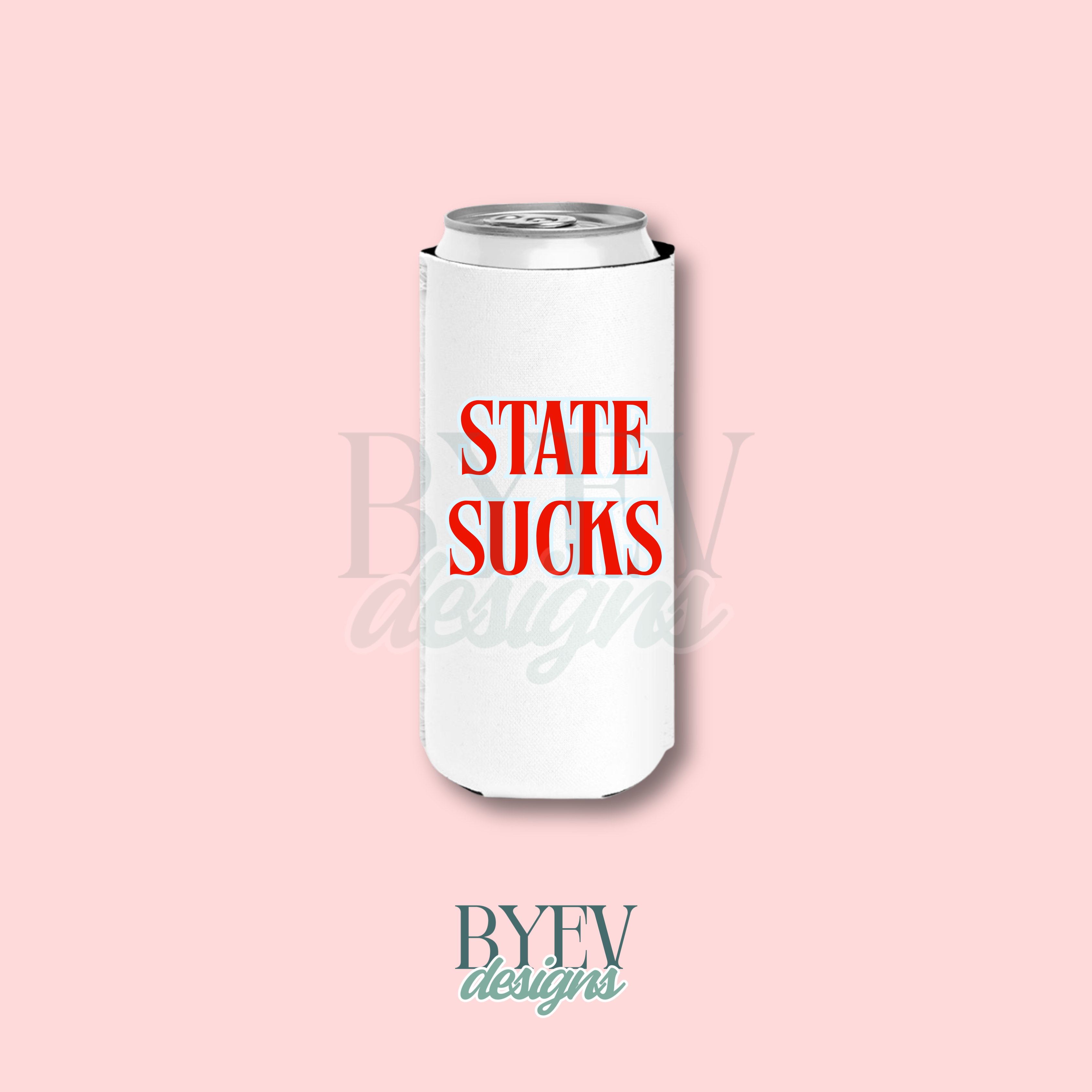 State Sucks Coozie