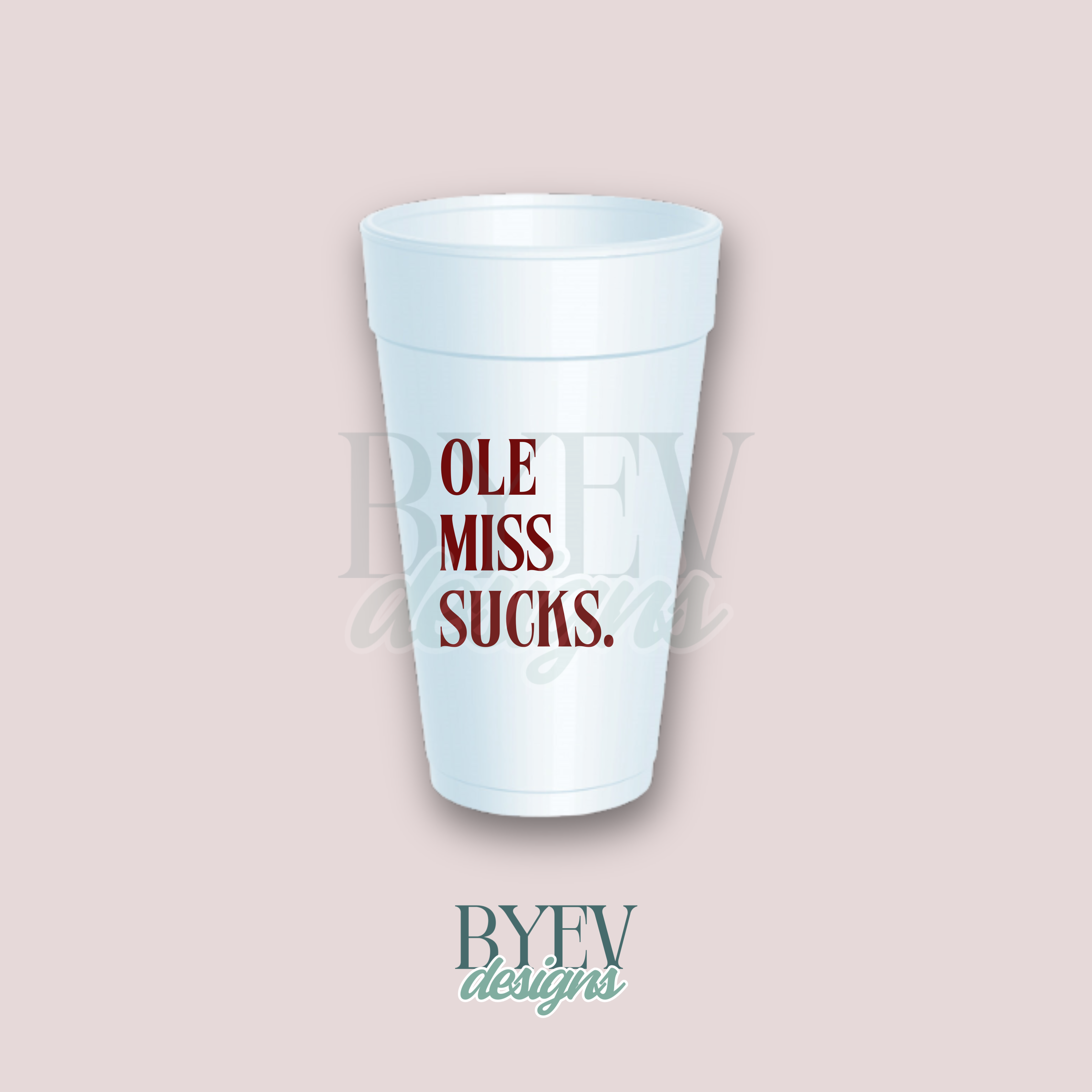 Ole Miss Sucks Foam Gameday Cups