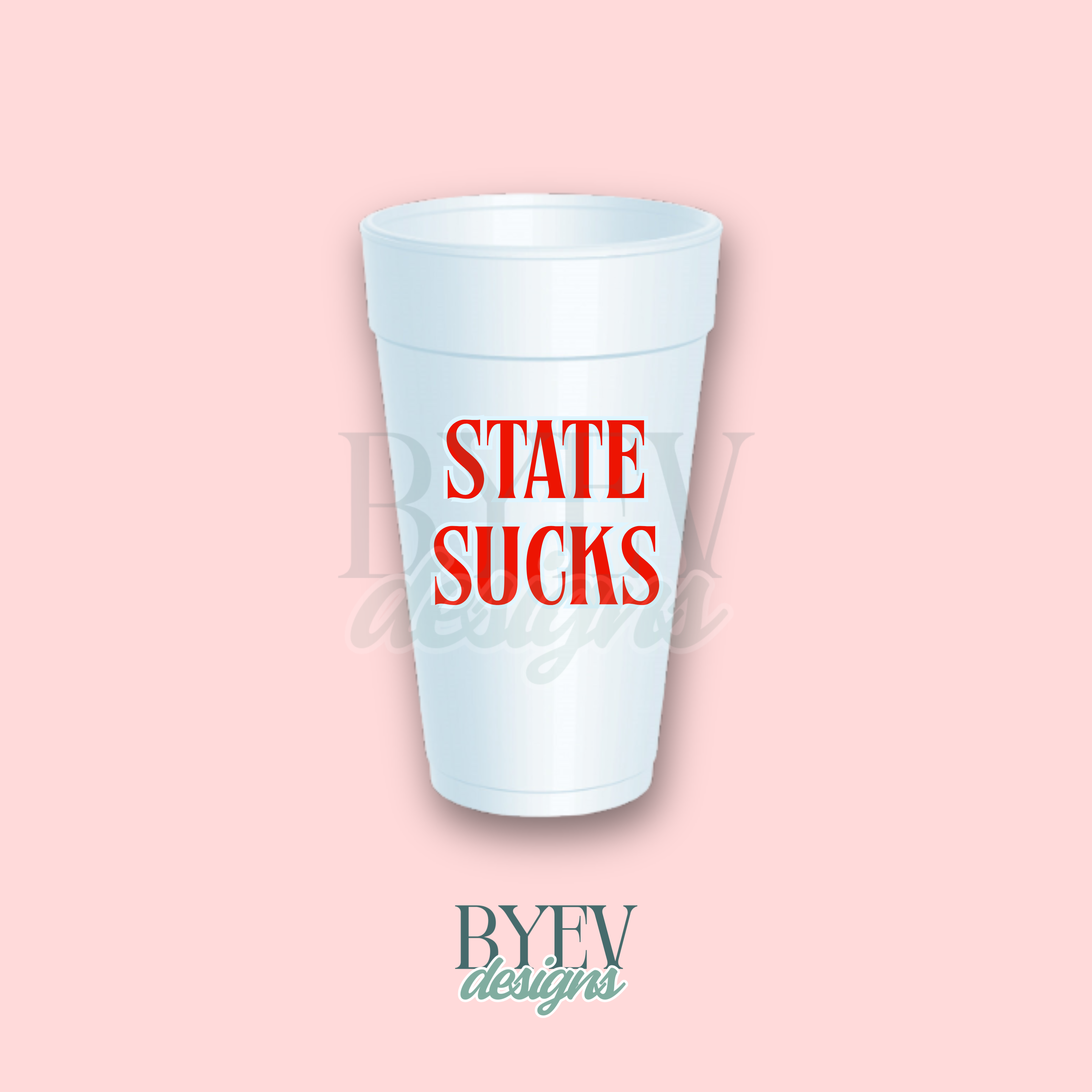 State Sucks Foam Gameday Cups