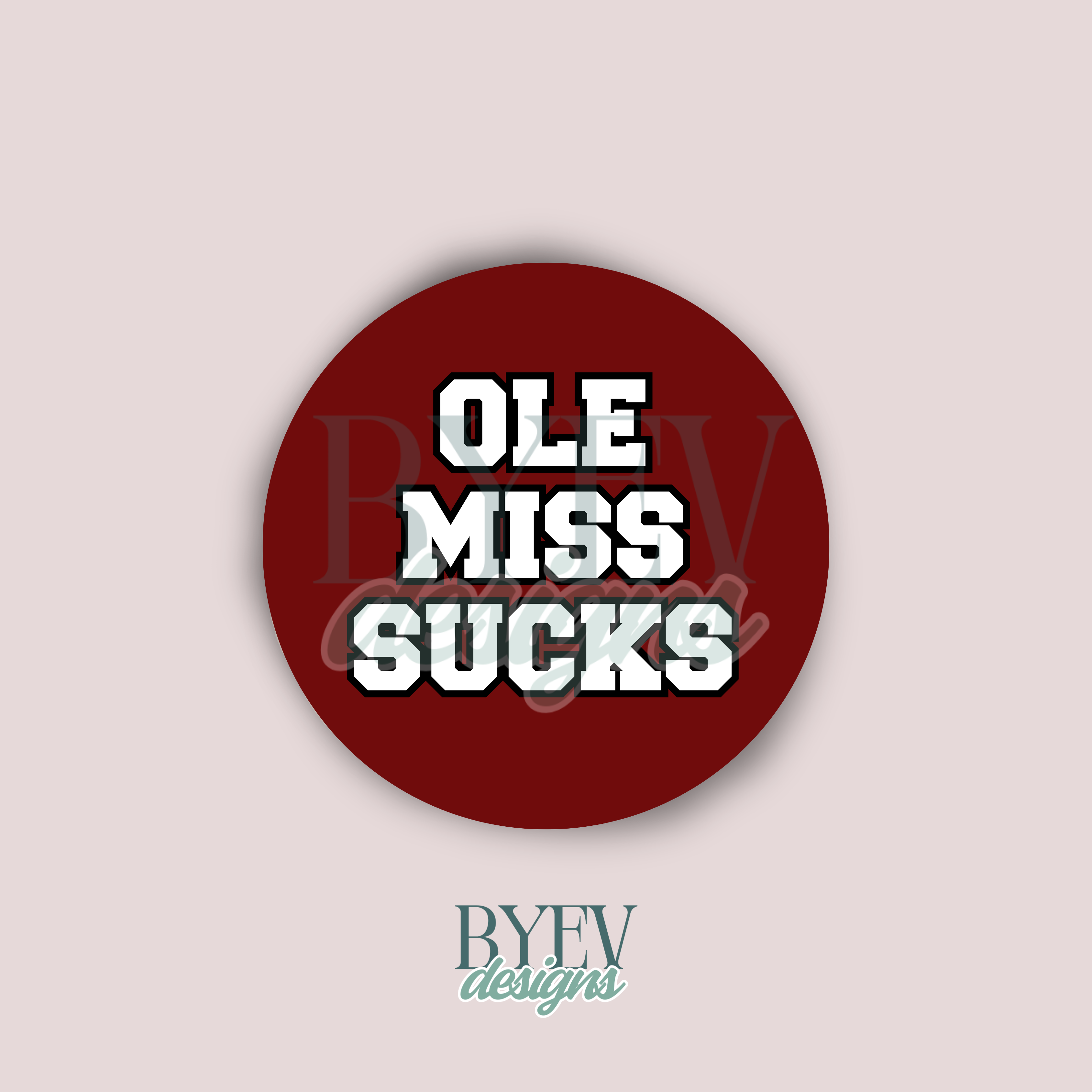 Mississippi State “Ole Miss Sucks” colorblock sticker by BYEVDESIGNS.