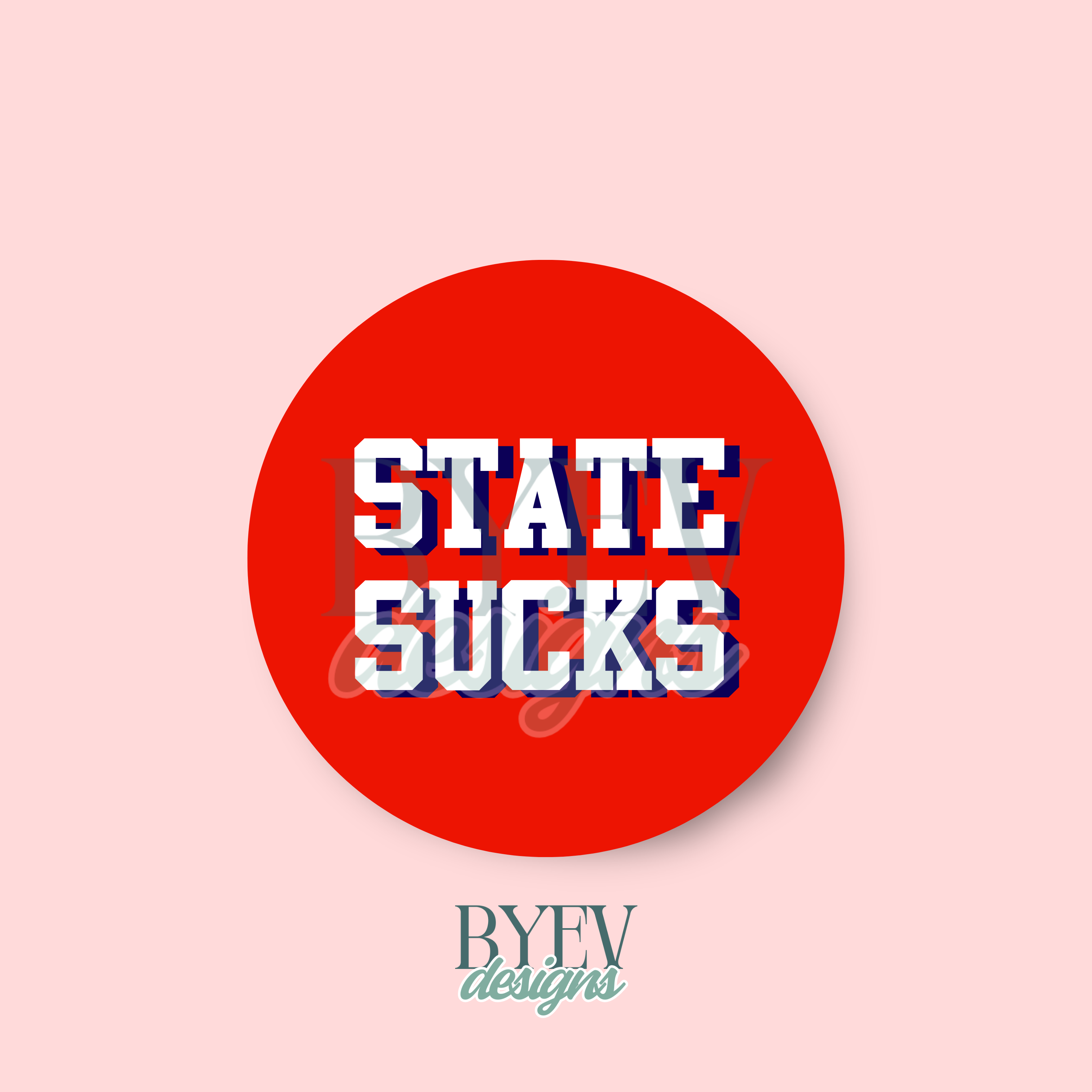 Red block “State Sucks” Ole Miss sticker.
